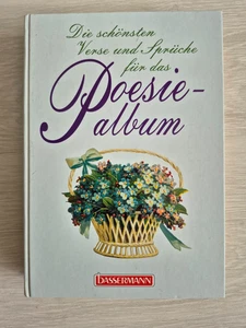 Die schönsten Verse und Sprüche für das Poesiealbum - Bild 1 von 4