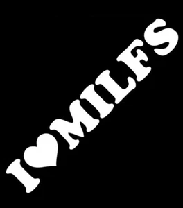 I Love Milfs | Calcomanía de bandera parabrisas; divertida pegatina personalizada para automóvil; calcomanía de ventana - Imagen 1 de 1