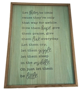 Kirkland's 30 X 23 Large "LET THEM BE LITTLE" Decorative Wall Sign Decor - Picture 1 of 5