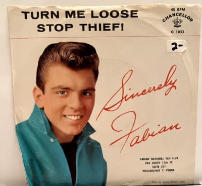Fabian TURN ME LOOSE / STOP THIEF! (ROCK N ROLL 45/PS) #1033 PLAYS VG+ TO VG++ - Image 1 of 4