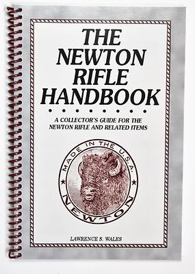  The Newton Rifle Handbook by Lawrence Wales - Image 1 of 4