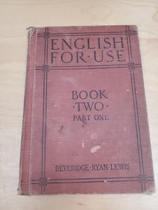 English For Use-Book Two, Part One" HC Beveridge-Ryan-Lewis-1926 - Bild 1 von 17