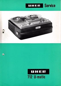 Manual de servicio instrucciones para Uher 712 U-Matic - Imagen 1 de 1