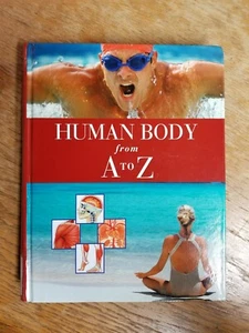 Human Body from A to Z Hardcover - Picture 1 of 2