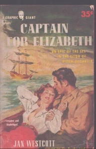 Captain For Elizabeth by Jan Westcott 1955 Graphic # G-211 Vintage PBK Very Good - Picture 1 of 1