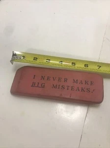 NIP Vintage Jumbo Eraser “ I Never Make Big Mistakes ! ” World’s Largest Eraser - Picture 1 of 3
