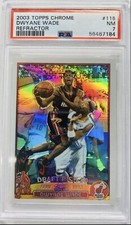 2003 03 Topps Chrome Rookie RC Ref Refractor Dwayne Dwyane D Wade PSA 7 Low Pop