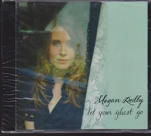 MEGAN REILLY "LET YOUR GHOST GO" SEALED CD 2006 - Picture 1 of 2