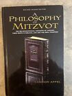 A PHILOSOPHY OF MITZVOT Revised Second Edition By Gersion Appel - Hardcover