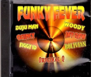 FUNKY FEVER - BUJU MAN, ORIGINAL Q, WOODY, JAY RAW, FIGGY ID, BOLIVIAN - CD - Imagen 1 de 2