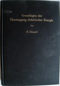 Fundamentos de la transmisión de energía eléctrica Paul Denzel 1966 - Imagen 1 de 1