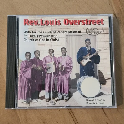 Rev. Louis Overstreet - Live at the Powerhouse Church of God [Arhoolie CD 442] - Imagem 1 de 2