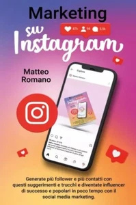 Marketing su Instagram. Generate più follower e più contatti con questi suggerim - Picture 1 of 1