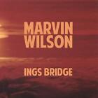 Marvin Wilson Ings Bridge (Uk Import) Cd New