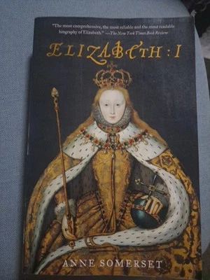 Books. ELIZABETH:1st, Anne Somerset. - image 1 of 3