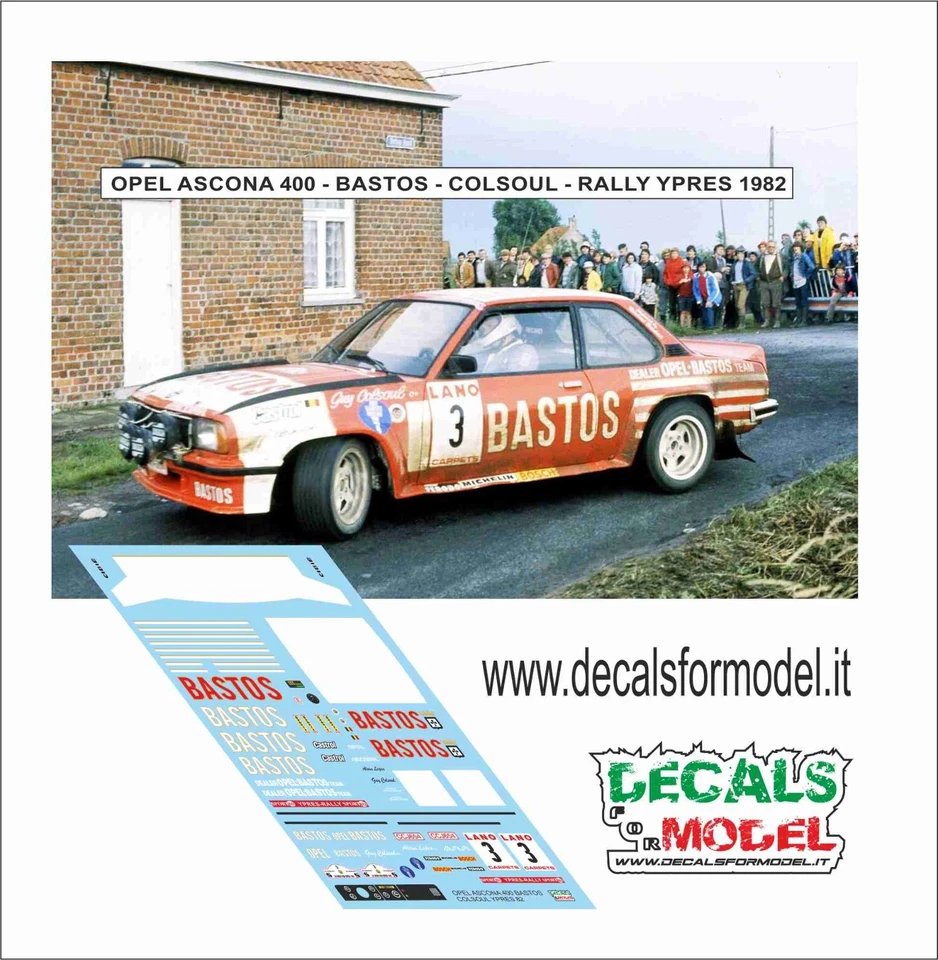DECALS 1:43 OPEL ASCONA 400 BASTOS COLSOUL RALLY YPRES 1982 - Immagine 1 di 1
