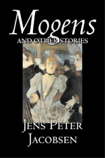 Jens, Peter Jacobsen Mogens and Other Stories (Paperback) (UK IMPORT)