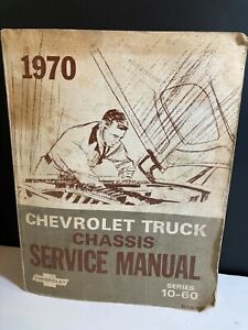 1970 Chevrolet Chevy Truck Chassis Service Manual Series 10-60 VG Condition