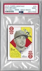 2015 Topps Heritage '51 Collection #25 Kris Bryant RC PSA 9 MINI GOLD Back