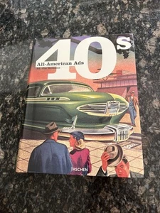 ALL-AMERICAN ADS 40s By Jim Heimann & Willy Wilkerson TASCHEN - Picture 1 of 8
