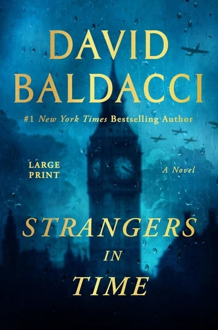 Strangers in Time : A World War II Novel by David Baldacci (2025, Hardcover)