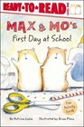 Max & Mo's First Day at School: Ready-- paperback, Patricia Lakin, 9781416925330