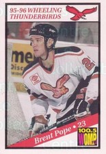 1995-96 Wheeling Thunderbirds Photo Album Series One #11 Brent Pope