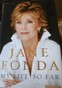 My Life So Far by Jane Fonda (2005, HC) signed 1st Ed AUTOGRAPH Hardcover 📚 - Bild 1 von 7