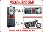 100% Genuine Royal Enfield "REAR VIEW MIRROR, RH" For New Classic 350 Reborn