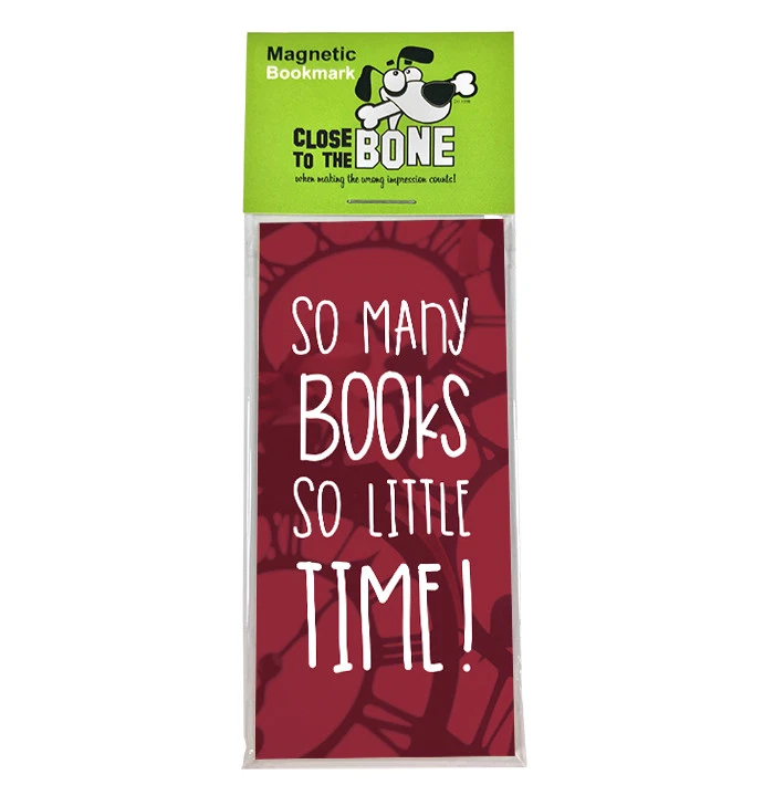 CLOSE TO THE BONE #631 MAGNETIC BOOKMARK So Many Books funny present rude Any Occasion Gift