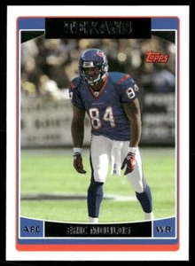 Eric Moulds 2006 Topps #254 Houston Texans - Picture 1 of 2