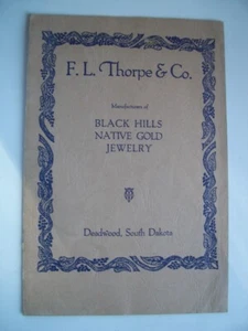 Vntg F. L. Thorpe & Co. Black Hills Native Gold Jewelry Deadwood SD 1931 Catalog - Picture 1 of 6