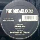 The Dreadlocks - Jammin' / No Woman No Cry 12" Vinyl Schallplatte 0