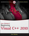 Horton, Ivor : Ivor Hortons Beginning Visual C++ 2010 FREE Shipping, Save s