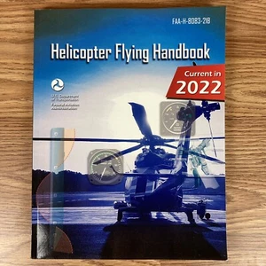 Helicopter Flying Handbook (2022): Faa-H-8083-21b (As... by U S Department of Tr - Picture 1 of 2