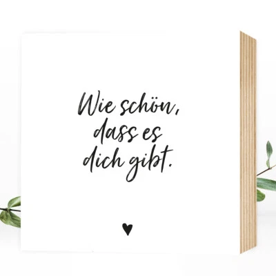 Wunderpixel® Holzbild "Wie schön, dass es dich gibt" Holzschild Geschenk Liebe - Bild 1 von 4