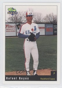 1991 Classic Best Rockford Expos Rafael Reyes #11