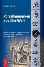 Fachbuch über 2.000 Porzellanmarken aus aller Welt neue Auflage Poche NEU OVP