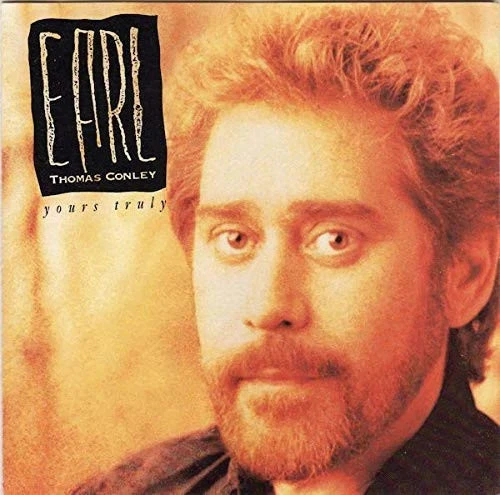 Yours Truly by Earl Thomas Conley  CD VG Foto 1 de 1