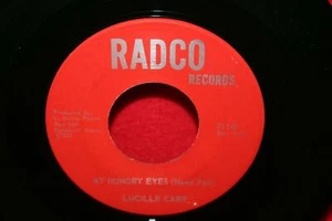LUCILLE CARR My Hungry Eyes / Old Southern Home 45 RADCO Rare Country - Imagen 1 de 2