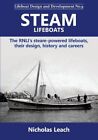 Nicholas Leach - Steam Lifeboats   The RNLI's steam-powered lifebo - J245z