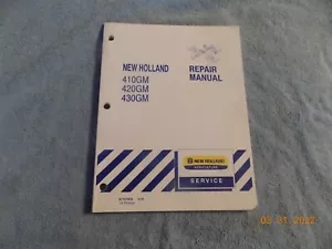 New Holland 410GM 420GM 430GM Schlichtmäher Service Reparaturanleitung 87757970 - Bild 1 von 3