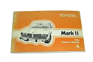1976 Toyota Mark II Owner Manual A Car Automobile - Picture 1 of 1
