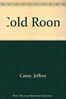 The Cold Room Hardcover Jeffrey Caine