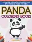 Panda Coloring Book! Discover This Unique Collection Of Coloring Pages For Kids