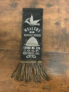 Antique Wealthy Rebekah Lodge 278 IOOF badge ribbon odd Fellow West Mecca Ohio - Picture 1 of 9