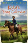 Katy's Pony Surprise Livre de Poche Victoria Eveleigh