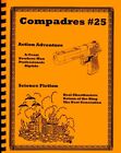 Multi fandom, multimedia gen anthology fanzine Compadres #25 2004