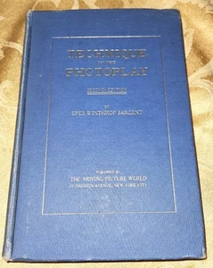Seltene "Technik des Photoplay" von Epes Winthrop Sargent 1913 zweite Auflage - Bild 1 von 11