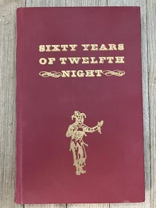 RARE 1st Edition Signed Sixty Years Of Twelfth Night University Club Denver - Picture 1 of 15